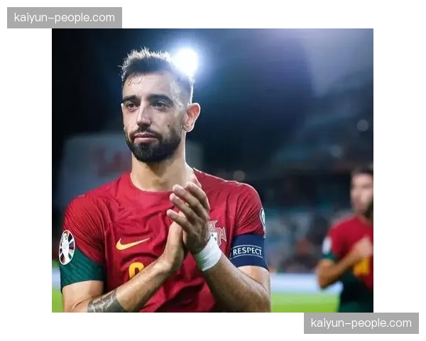 葡萄牙B费前场组织核心定位 但其大赛发挥波动性成变数